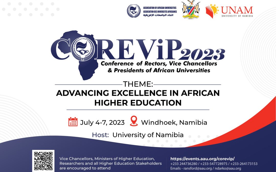 PRESS RELEASE-University of Namibia to co-host the 2023 Association of African Universities’ 22nd Conference of Rectors, Vice Chancellors and Presidents of African Universities (COREVIP)